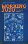 Andrea Shaw Nevins - Working Juju