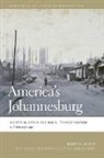 Bobby M. Wilson - America''s Johannesburg