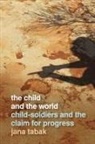 Jana Tabak - Child and the World
