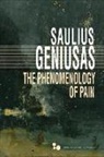 Saulius Geniusas - The Phenomenology of Pain