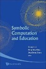 Li Shangzhi, Shangzhi Li, Dongming Wang, Jing-Zhong Zhang - Symbolic Computation and Education