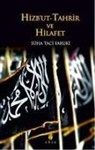 Süha Taci Faruki - Hizbut Tahrir ve Hilafet