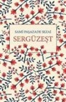 Sami Pasazade Sezai - Sergüzest