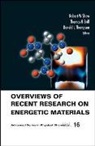Thompson Donald L, Thomas B Brill, Thomas B. Brill, Robert W Shaw, Robert W. Shaw, Donald L Thompson... - Overviews of Recent Research on Energetic Materials
