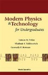 Gennady P Berman, Gennady P. Berman, Lorcan M Folan, Lorcan M. Folan, Gennady P Berman, Lorcan M Folan... - Modern Physics And Technology For Undergraduates