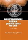 Grimes Craig A, Craig A Grimes, Dale M Grimes, Craig A Grimes, Craig A. Grimes, Dale M Grimes... - Electromagnetic Origin Of Quantum Theory And Light, The (2nd Edition)