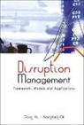 Yu Gang, Xiangtong Qi, Qi Xiangtong, Gang Yu, Yu Gang - Disruption Management: Framework, Models, And Applications