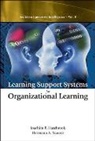 Hasebrook Joachim P, Joachim P Hasebrook, Joachim P. Hasebrook, Hermann Maurer - Learning Support Systems for Organizational Learning