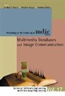 Abate Andrea F, Andrea F Abate, Andrea F. Abate, Michele Nappi, Monica Sebillo - Multimedia Databases and Image Communication - Proceedings of the Workshop on MDIC 2004