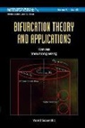 Tian Ma, Wang Shouhong, Shouhong Wang - Bifurcation Theory and Applications