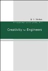 B S Dhillon, B S Dhillon, B. S. Dhillon, Dhillon B S - Creativity for Engineers (V3)