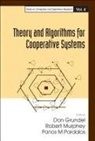 Pardalos Panos M, Don Grundel, Robert Murphey, Panos M Pardalos, Panos M. Pardalos - Theory and Algorithms for Cooperative Systems