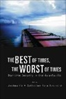 Raymond Catherine Zara, Joshua Ho, Ho Joshua, Catherine Zara Raymond, Raymond Catherine Zara - Best Of Times, The Worst Of Times, The: Maritime Security In The Asia-pacific