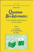 Accardi Luigi, Luigi Accardi,  Accardi Luigi, Wolfgang Freudenberg,  Freudenberg Wolfgang, Masanori Ohya... - Quantum Bio-informatics: From Quantum Information To Bio-informatics