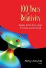 Ashtekar Abhay, Abhay Ashtekar - 100 Years of Relativity: Space-Time Structure - Einstein and Beyond