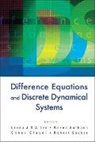 Linda Allen, Allen Linda, Bernd Aulbach, Aulbach Bernd, Saber N Elaydi, Saber N. Elaydi... - Difference Equations And Discrete Dynamical Systems - Proceedings Of The 9th International Conference