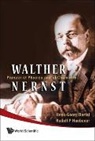 Hans-Georg Bartel, Bartel Hans-georg, Rudolf P Huebener, Rudolf P. Huebener - Walther Nernst: Pioneer of Physics, and of Chemistry