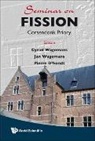D'hondt Pierre, Pierre D'hondt, Cyriel Wagemans, Jan Wagemans, Wagemans Cyriel, Wagemans Jan - Seminar On Fission Vi