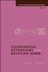 Tatsuro Ichiishi, Ichiishi Tatsuro, Ichiishi Tatsuro, Akira Yamazaki, Yamazaki Akira - Cooperative Extensions Of The Bayesian Game