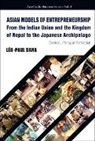 Leo-Paul Dana, Dana Leo-paul - Asian Models Of Entrepreneurship -- From The Indian Union And The Kingdom Of Nepal To The Japanese Archipelago: Context, Policy And Practice