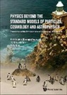 Krivosheina Irina V, Hans Volker Klapdor-Kleingrothaus, Irina V Krivosheina, Irina V. Krivosheina, Raoul D Viollier, Raoul D. Viollier - Physics Beyond the Standard Models of Particles, Cosmology and Astrophysics - Proceedings of the Fifth International Conference - Beyond 2010