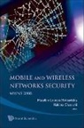Laurent-naknavicius Maryline, Hakima Chaouchi, Chaouchi Hakima, Maryline Laurent-naknavicius - Mobile And Wireless Networks Security - Proceedings Of The Mwns 2008 Workshop