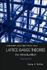 Rothe Heinz J, Heinz J Rothe, Heinz J. Rothe - Lattice Gauge Theories: An Introduction (Third Edition)