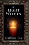 Ann Nolder Heinz - A Light Within