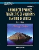 Chua Leon O, Leon O Chua, Leon O. Chua - Nonlinear Dynamics Perspective of Wolfram's New Kind of Science, a (Volume III)