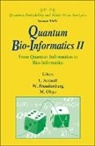 Accardi Luigi, Luigi Accardi, Wolfgang Freudenberg, Masanori Ohya - Quantum Bio-Informatics II: From Quantum Information to Bio-Informatics