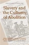Brycchan Carey, Deirdre Coleman, Peter J. Kitson, Felicity Nussbaum, Diana Paton, Brycchan Carey... - Slavery and the Cultures of Abolition
