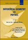 Ge Mo-Lin, Mo-Lin Ge, Weiping Zhang - Differential Geometry and Physics - Proceedings of the 23th International Conference of Differential Geometric Methods in Theoretical Physics
