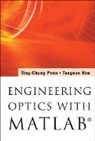 Taegeun Kim, Kim Taegeun, Ting-chung Poon, Kim Taegeun - Engineering Optics With MatlabÂ®
