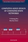 Wai-Kai Chen, Zhu Yi-sheng, Yi-Sheng Zhu - Computer-Aided Design of Communication Networks