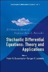 Lototsky Sergey V, Peter H Baxendale, Peter H. Baxendale, Sergey V Lototsky, Sergey V. Lototsky - Stochastic Differential Equations: Theory and Applications - A Volume in Honor of Professor Boris L Rozovskii