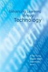 Tsang Philip, Robert Fox, Reggie Kwan, Philip Tsang - Enhancing Learning Through Technology