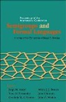 Andre Jorge M, Jorge M Andre, Jorge M. Andre, Mario J J Branco, Mario J. J. Branco, Vitor H Fernandes... - Semigroups And Formal Languages - Proceedings Of The International Conference