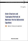 Yihong Du, Yihong (Univ Of New England Du, Du Yihong, Yihong Du - ORDER STRUCTURE & TOPOLOGICAL METH..(V2)