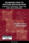 Menahem Friedman, Abraham Kandel, Friedman Menahem - Introduction to Pattern Recognition: Statistical, Structural, Neural and Fuzzy Logic Approaches