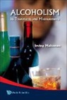 Maltzman Irving, Irving Maltzman, Maltzman Irving - Alcoholism: Its Treatments And Mistreatments
