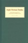 Hugh Doherty, Kirsten Fenton, C. P. Lewis, Chris Lewis, B. J. S. Moore, David Stocker... - Anglo-Norman Studies XXVIII