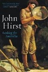 John Hirst - Looking for Australia