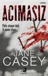 Jane Casey - Acimasiz