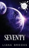 Liana Brooks - Seventy