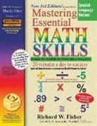 Richard W Fisher, Richard W. Fisher - Mastering Essential Math Skills Book 1, Spanish Language Version