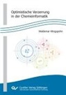 Waldemar Klingspohn - Optimistische Verzerrung in der Chemieinformatik
