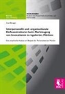 Axel Böttger - Interpersonelle und -organisationale Einflussstrukturen beim Marktzugang von Innovationen in regulierte Märkte