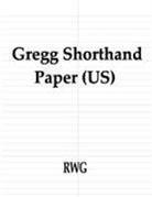 Rwg - Gregg Shorthand Paper (US)