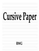Rwg - Cursive Paper