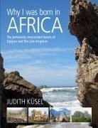 Judith Küsel - Why I was born in Africa